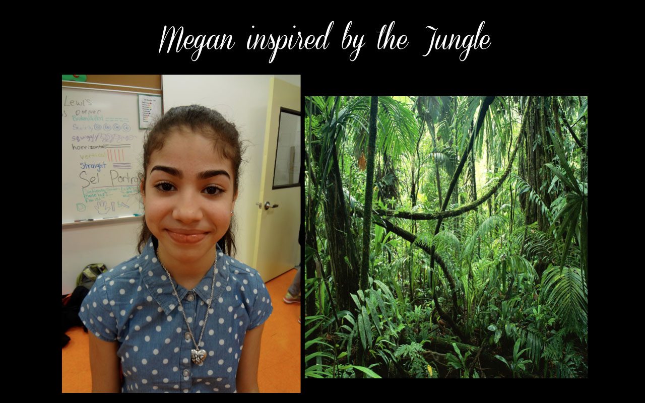 Megan inspired by the jungle.